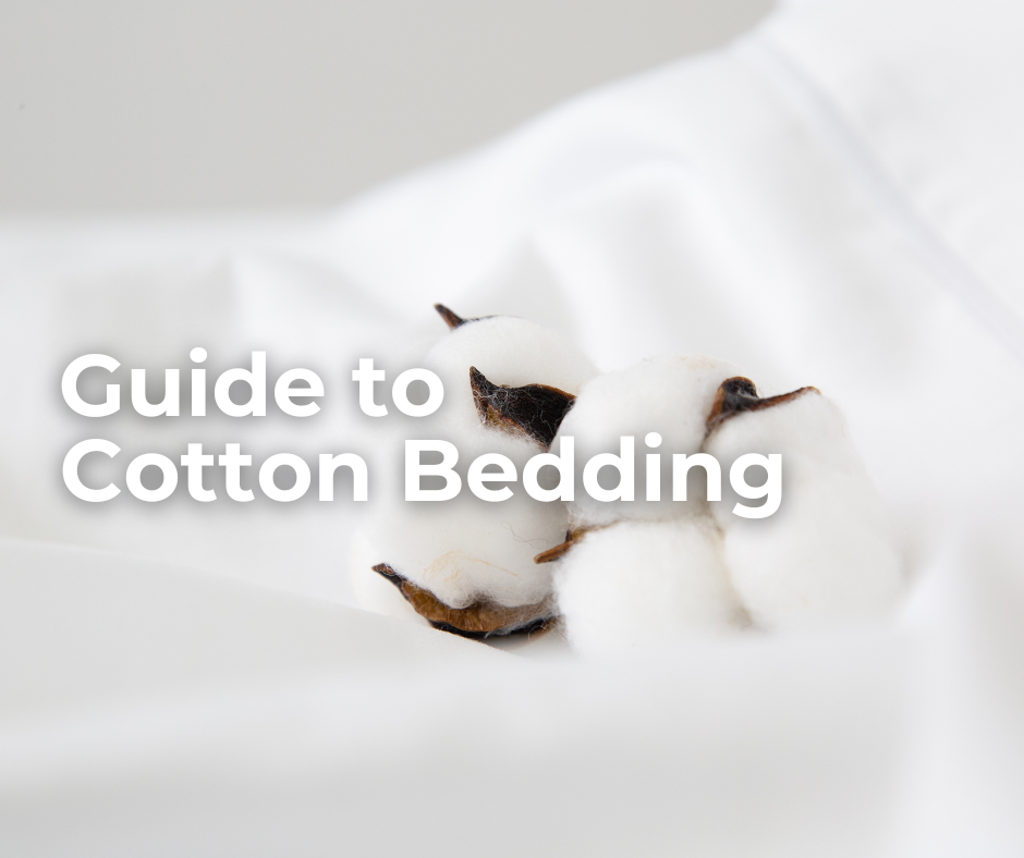 The Essential Guide to Cotton Bedding: Understanding Thread Count